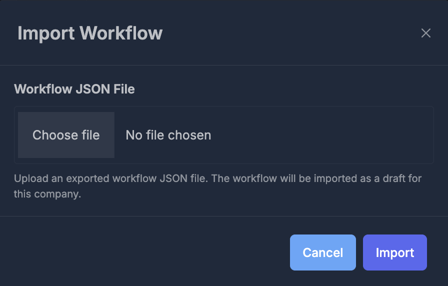 Import Workflow dialog for uploading a workflow JSON file